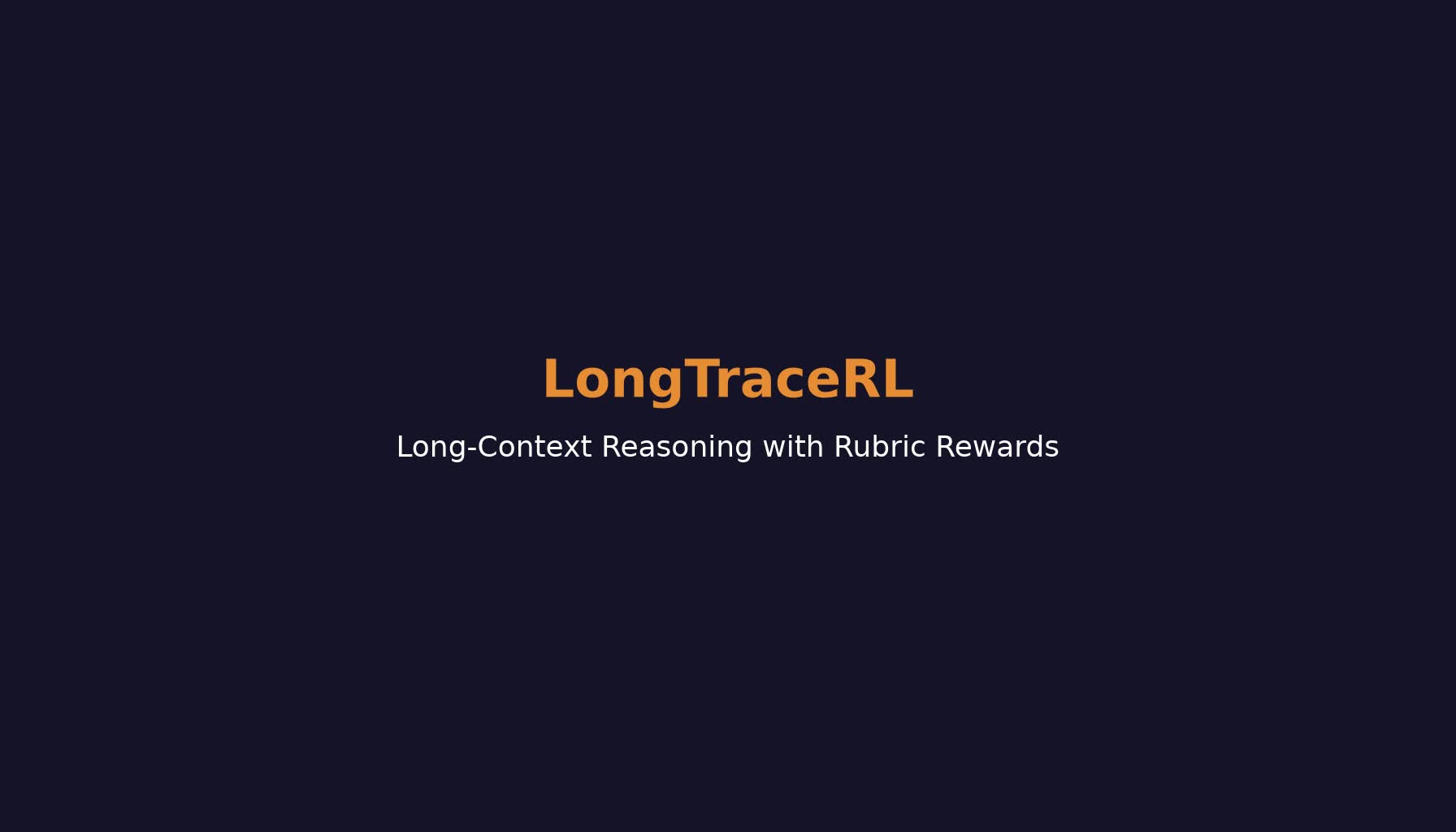 LongTraceRL: как научить LLM рассуждать в контексте 128 тысяч токенов