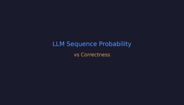 Почему высокая вероятность ответа LLM не гарантирует его правильность