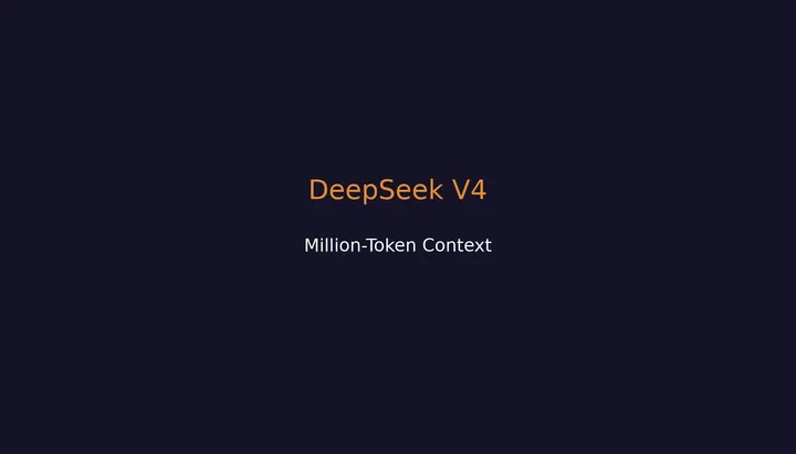 DeepSeek-V4: миллион токенов контекста, который агенты могут реально использовать